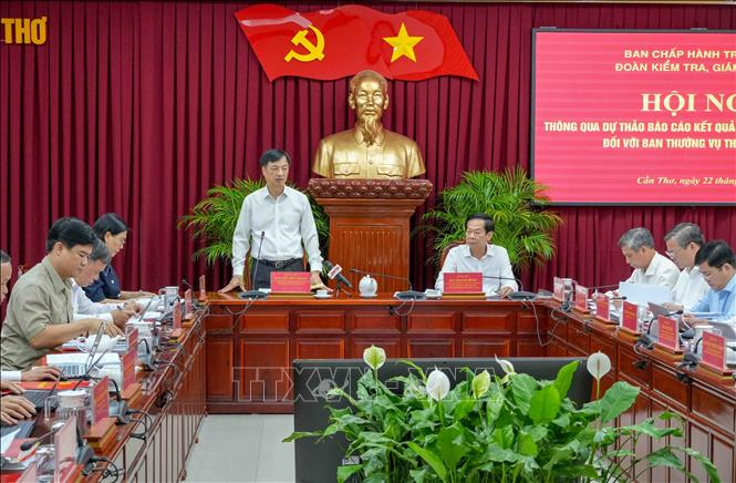 Đoàn kiểm tra, giám sát số 227 của Bộ Chính trị làm việc với Ban Thường vụ Thành ủy Cần Thơ